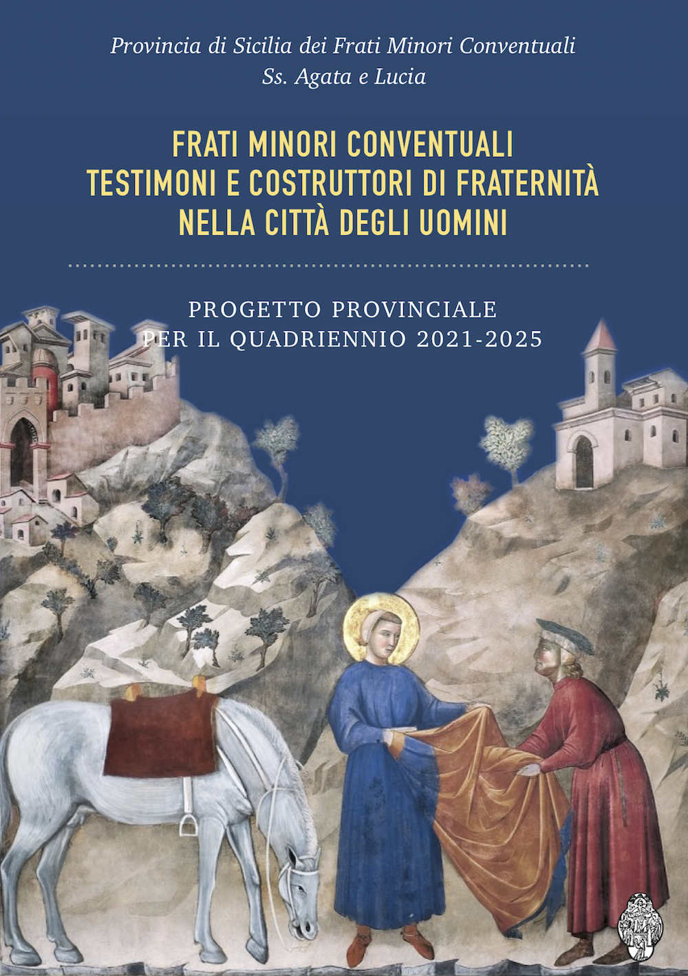 Testimoni e costruttori di fraternità